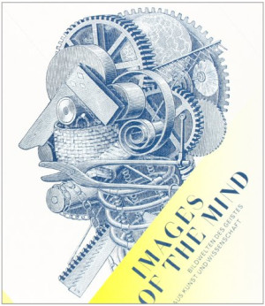 Schmitz, Colleen M. Images Of The Mind: Bildwelten Des Geistes Aus Kunst Und Wissenschaft