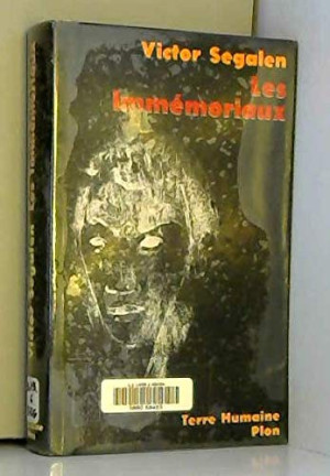 V. Segalen - GEBRAUCHT Immemoriaux (les) car (Terre Humaine) - Preis vom 17.06.2026 05:34:31 h