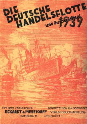 GEBRAUCHT Die Deutsche Handelsflotte 1939 und ihr Schicksal - Preis vom 03.06.2026 05:31:48 h