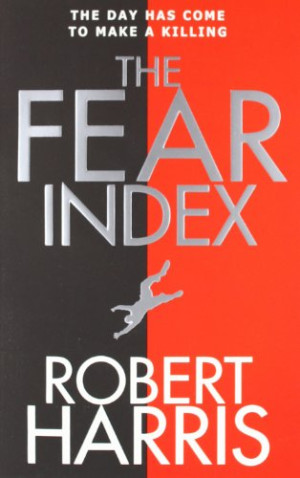 Robert Harris The Fear Index