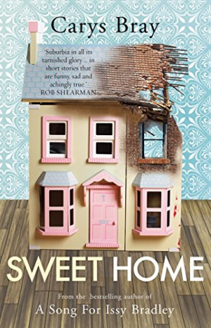 Carys Bray Sweet Home