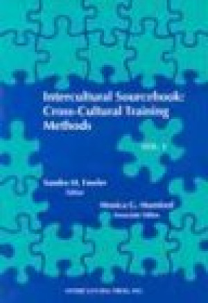 Fowler, Sandra M. Intercultural Sourcebook, Vol 1: Cross-Cultural Training Methods