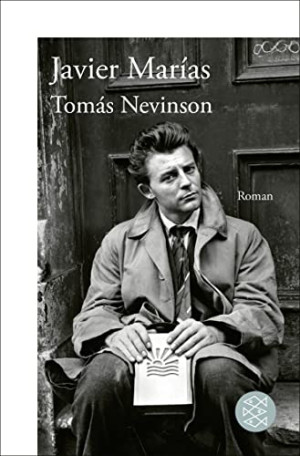 Javier Marías Tomás Nevinson: Roman