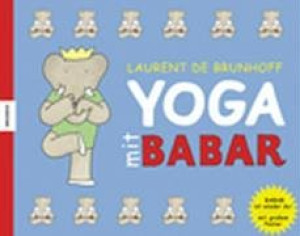 Brunhoff, Laurent de Yoga Mit Babar