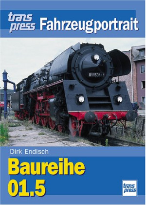 Dirk Endisch Baureihe 01.5. Transpress Fahrzeugportrait.
