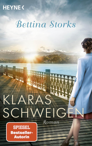 Bettina Storks Klaras Schweigen: Roman
