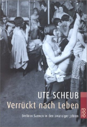 Ute Scheub - GEBRAUCHT Verrückt nach Leben - Preis vom 06.06.2026 05:42:00 h