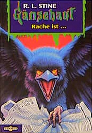 Stine, R. L. Rache Ist ...: Gänsehaut Band 44