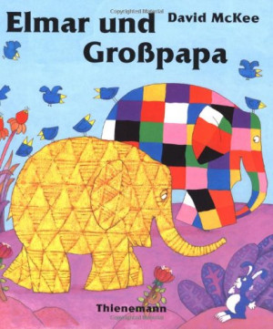 David McKee - GEBRAUCHT Elmar: Elmar und Großpapa - Preis vom 31.05.2026 05:27:35 h
