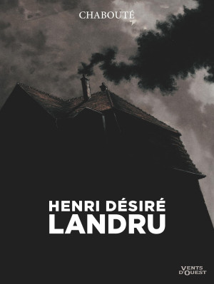Chabouté Henri Désiré Landru