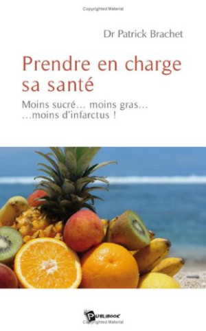 Patrick Brachet Prendre En Charge Sa Sante