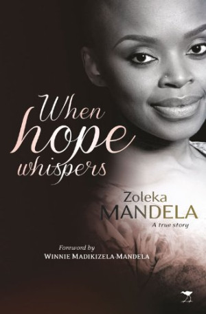 Zoleka Mandela When Hope Whispers