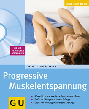 Friedrich Hainbuch - GEBRAUCHT Progressive Muskelentspannung (GU Multimedia Körper, Geist & Seele) - Preis vom 18.06.2026 05:44:55 h