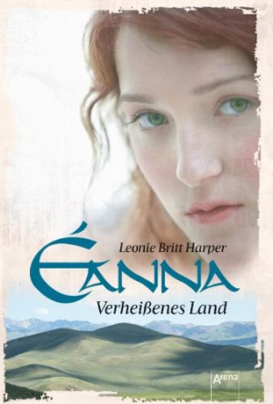 Harper, Leonie Britt Éanna 04. Verheißenes Land