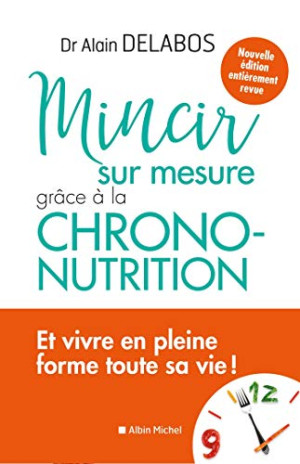 Mincir Sur Mesure Grâce À La Chrono-Nutrition