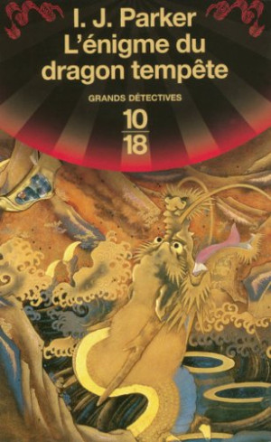 Parker, I. J. - GEBRAUCHT Une enquête de Sugawara Akitada. Vol. 1. L'énigme du dragon Tempête - Preis vom 31.05.2026 05:27:35 h