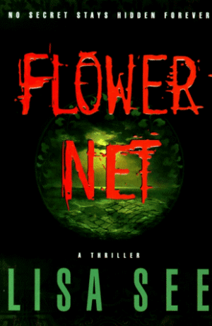 Lisa See Flower Net