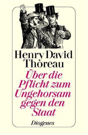 Thoreau, Henry David Über Die Pflicht Zum Ungehorsam Gegen Den Staat (Detebe, 70051)