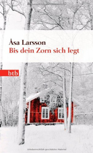 Åsa Larsson Bis Dein Zorn Sich Legt: Roman (Das Besondere Taschenbuch)