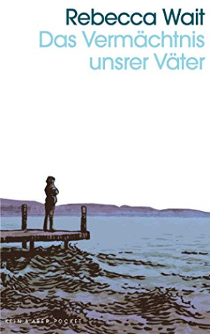 Rebecca Wait - GEBRAUCHT Das Vermächtnis unsrer Väter - Preis vom 27.05.2026 05:29:03 h