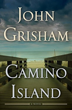 John Grisham Camino Island: A Novel
