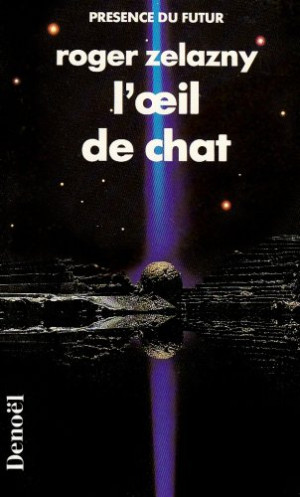 Roger Zelazny - GEBRAUCHT L'oeil de chat (Presence Futur) - Preis vom 09.07.2026 11:45:38 h