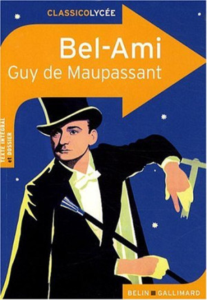 Maupassant, Guy de Bel-Ami