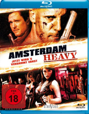 Michael Wright Amsterdam Heavy - Jetzt Wird'S Verdammt Ernst [Blu-Ray]