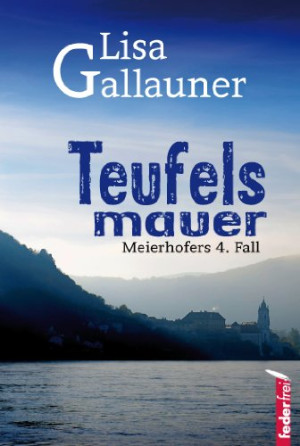 Lisa Gallauner - GEBRAUCHT Endstation Teufelsmauer - Preis vom 01.06.2026 05:25:12 h