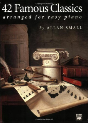 42 Famous Classics For Easy Piano