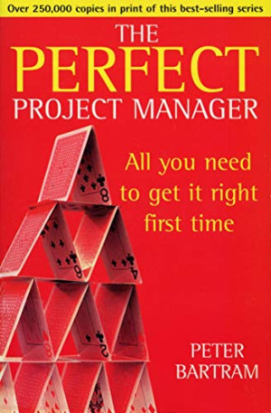Peter Bartram Perfect Project Manager