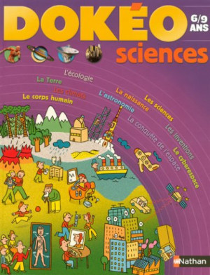 Nathalie Audard Dokéo Sciences : 6-9 Ans