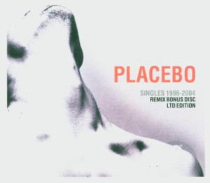 Placebo Once More With Feeling - Singles 1996-2004