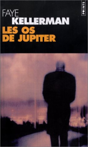 Faye Kellerman - GEBRAUCHT Les os de Jupiter - Preis vom 13.06.2026 05:28:29 h
