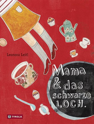 Leonora Leitl - GEBRAUCHT Mama & das schwarze Loch - Preis vom 02.06.2026 05:37:06 h