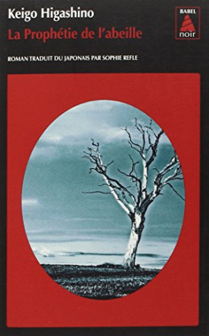 Keigo Higashino - GEBRAUCHT La prophétie de l'abeille - Preis vom 11.08.2026 20:09:58 h