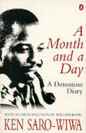 Ken Saro-Wiwa - GEBRAUCHT A Month And A Day. A Detention Diary - Preis vom 02.06.2026 05:37:06 h