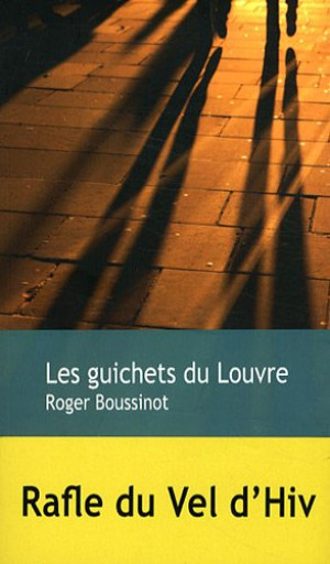 Roger Boussinot - GEBRAUCHT Les guichets du Louvre - Preis vom 11.08.2026 20:09:58 h