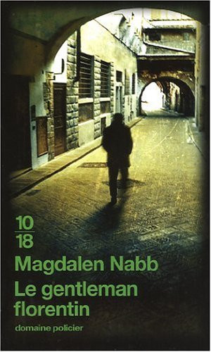 Magdalen Nabb - GEBRAUCHT Le gentleman florentin - Preis vom 31.05.2026 05:27:35 h