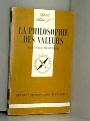 Jean-Paul Resweber La Philosophie Des Valeurs