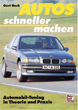 Gert Hack - GEBRAUCHT Autos schneller machen. Automobiltuning in Theorie und Praxis - Preis vom 18.06.2026 05:44:55 h