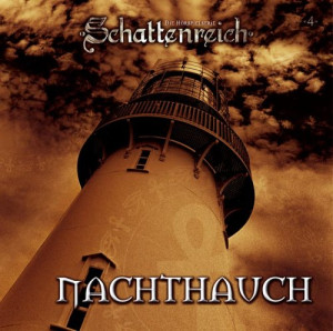 Alexander Scheer Schattenreich - Folge 4: Nachthauch. Hörspiel.