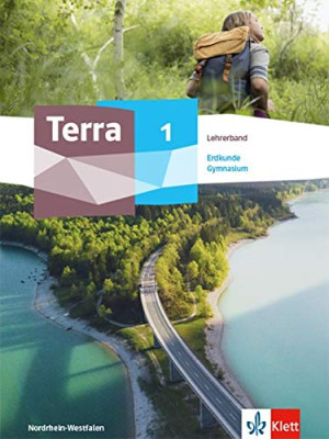 Terra Erdkunde 1. Ausgabe Nordrhein-Westfalen Gymnasium: Lehrerband Klasse 5/6 (Terra Erdkunde. Ausgabe Für Nordrhein-Westfalen Gymnasium Ab 2019)