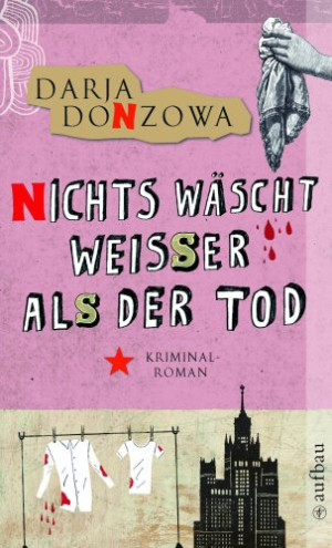 Darja Donzowa Nichts Wäscht Weißer Als Der Tod: Kriminalroman (Tanja Ermittelt, Band 1)