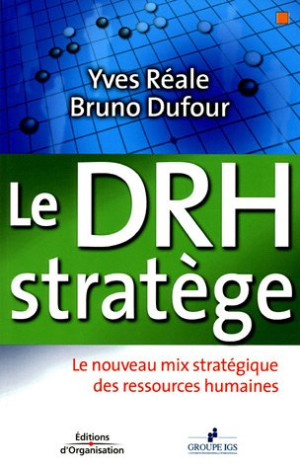 Yves Réale - GEBRAUCHT Le DRH stratège : le nouveau mix stratégique des ressources humaines - Preis vom 10.08.2026 20:08:46 h