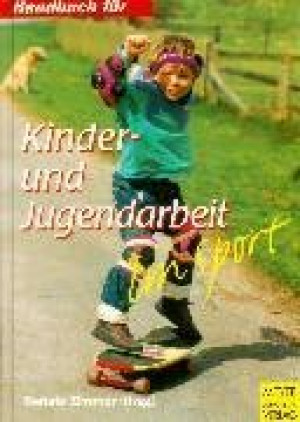 Renate Zimmer - GEBRAUCHT Handbuch für Kinderarbeit und Jugendarbeit im Sport - Preis vom 31.05.2026 05:27:35 h