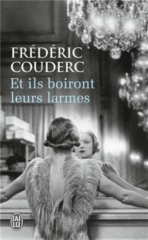 Philippe Couderc Et Ils Boiront Leurs Larmes