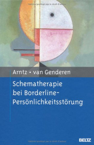 Arnoud Arntz - GEBRAUCHT Schematherapie bei Borderline-Persönlichkeitsstörung - Preis vom 17.06.2026 05:34:31 h