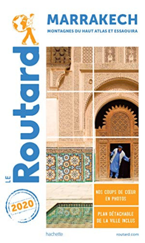 Marrakech, Montagnes Du Haut Atlas Et Essaouira : 2020