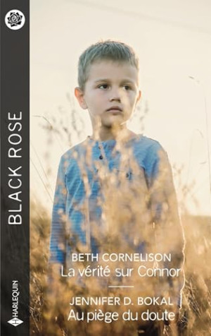Beth Cornelison La Vérité Sur Connor. Au Piège Du Doute